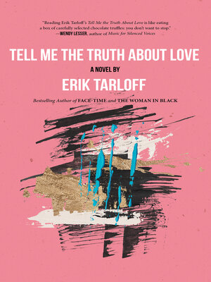 cover image of Tell Me the Truth About Love